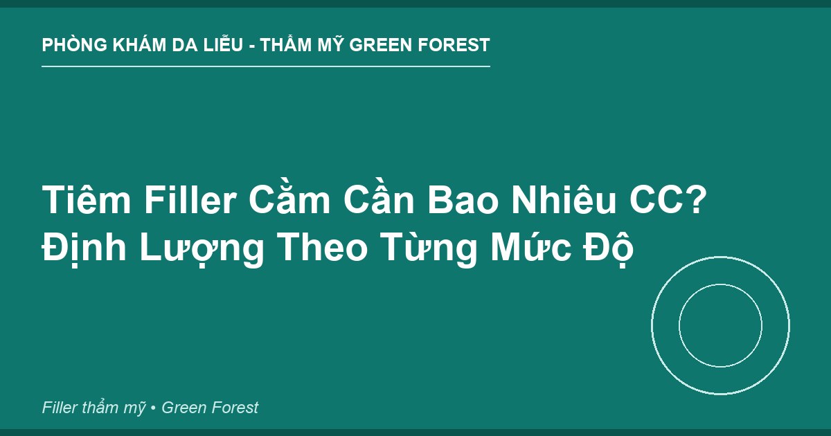 Tiêm Filler Cằm Cần Bao Nhiêu CC? Định Lượng Theo Từng Mức Độ